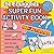 The Squigglies Super Fun Activity Book: 100+ Activities, Coloring Pages, Mazes, Word Searches, Dot to Dot, Drawing, Puzzles (The Squigglies: Social Skills & Life Lessons for Kids)