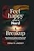 Feel Happy Again After a Hard Breakup: How to Protect Your Children and Move Forward with Co-Parenting After Divorcing a Narcissist