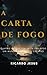 A Carta de Fogo: Uma Fantasia Épica Baseada nos Quatro Reinos do Tarot (Portuguese Edition)