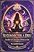 Se Connecter À Dieu: Éveiller la Conscience Divine en Soi (French Edition)