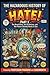 The Hazardous History of Ha...