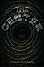 The Center (The Spiral Trilogy Book 2)