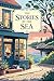 The Stories By The Sea: A heartwarming second chance romance (Northlight Cove Book 2)