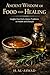 Ancient Wisdom of Food and Healing: Insights from Early Islamic Traditions on Health and Lifestyle