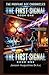 THE FIRST SIGNAL: THE PROFANE AGE CHRONICLES