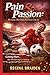 Pain & Passion: The Game That Hurts but Never Lets Go: Getting Hurt… But Still Showing Up Anyway (PAIN AND PASSION)
