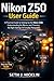 Nikon Z50 User Guide 2026: A Practical Guide to Setting Up the Nikon Z50, Understanding the Menus, and Choosing the Right Settings for Everyday Photography.