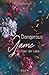 Dangerous Game: Tylers Story (DG Reihe) (German Edition)