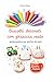 Biscotti decorati con ghiaccia reale: Guida pratica per iniziare (Italian Edition)
