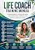 Life Coach Training Manual by Melina Del Mar Life Coach Training Manual by Melina Del Mar