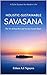 Holistic-Sustainable Savasana: The Foundation of Deep Rest, Nervous System Stability, and Human Clarity