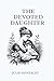 The Devoted Daughter: Heali...
