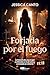 Forjada por el fuego: La historia de una mujer moldeada en la prueba y coronada en victoria (Spanish Edition)