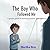 The Boy Who Followed Me: A unique story for ADHD, autistic and neurodivergent anxious children about the feelings that follow you and learning they are on your side