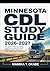 MINNESOTA CDL STUDY GUIDE 2026-2027: In-Depth Knowledge, Practical Skills, and Regulatory Updates for 2025–2027 Success