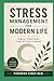 Stress Management for Modern Life: Simple Strategies That Actually Work