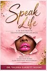Speak Life Journal