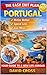 EASY EXIT PLAN PORTUGAL: How to Relocate, Settle, and Build a New Life with Clarity and Confidence (The Easy Exit Plan Book 2)