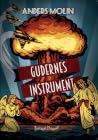 Gudernes Instrument by Anders Molin