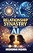 Relationship Synastry with AI: Educational Prompts for Chart Connections and Compatibility Analysis (ai astrology)
