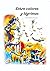 Entre colores y lágrimas (Spanish Edition)