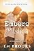 Embers to Ashes: An Oscar Company Novel, book 4