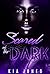 Scared Of The Dark by Kia Jones