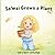 So'mei Grows a Plan: So'mei Learns and Plays (So’mei Learns & Plays series.)