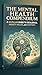The Mental Health Compendium: A 40-Pillar Guide to Resilience, Anxiety Relief, and Emotional Mastery