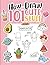 How To Draw 101 Cute Stuff For Kids: The Ultimate Creative Guide for Little Hands to Master Charming Doodles and Whimsical Creatures Through Simple Tutorials That Make Drawing Engaging and Stress Free