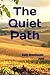 The Quiet Path: Devotionals from Daily Life – June