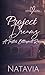Project Dreamz: A Twisted Bittersweet Romance: Season 1