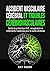 Accident vasculaire cérébral et troubles cérébrovasculaires: Guide de prévention AVC, récupération et traitements modernes pour la santé cérébrale (French Edition)