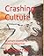 Crashing Culture: An artist reaction to exsisting authorities