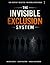 The invisible Exclusion System: How People Decide You Don’t Belong—Without Ever Saying It
