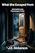 What She Escaped From A Samantha Leary Psychological Thriller: Samantha Leary Psychological Thrillers Book book 37