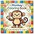 Monkey Coloring Book: Coloring Book For Kids | Cute Animal Coloring Book | Ape Coloring Book | Monkeys For Kids | Kid Coloring Book | Coloring Pages For Children Ages 3-6
