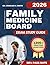 FAMILY MEDICINE BOARD EXAM STUDY GUIDE 2026: Comprehensive ABFM Exam Preparation with 1,200 Practice Questions and Proven Strategies to Master the Next Best Step