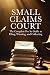 SMALL CLAIMS COURT: The Com...