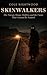 Skinwalkers: The Navajo Shape-Shifters and the Curse That Cannot Be Named
