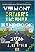 Vermont Driver’s License Handbook: The Complete DMV Permit Test Study Guide with 150+ Practice Questions, Road Signs Review, Traffic Laws & Driving ... RYDER'S ULTIMATE DRIVER'S LICENSE HANDBOOK)
