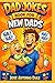 Dad Jokes Book for New Dads: 500 Hilarious & Clean Jokes for First-Time Fathers | Perfect Baby Shower Gift for Expecting Dads