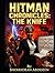 Hitman Chronicles: The Knife