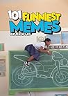 101 FUNNIEST MEME...