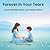 Forever in Your Tears: A love that feels heavy… but slowly softens (Forever With You Series)