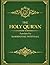 The Holy Qur’an: English Translation by Marmaduke Pickthall – Clear, Faithful & Timeless Islamic Scripture