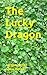 The Lucky Dragon