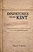 Dispatches From Kint: Condi...
