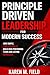Principle-Driven Leadership for Modern Success: How Simple, Timeless Rules Build High-Performing Teams and Lasting Businesses