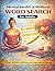Mental Health & Wellness Word Search for Adults: Over 1,000 Uplifting and Inspirational Words for Stress Relief, Mindfulness, Relaxation, Self-Care and Positive Thinking